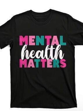 Mental Health Matters Graphic Tee - Black with Pink Teal White Print